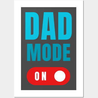 Dad mode On Posters and Art